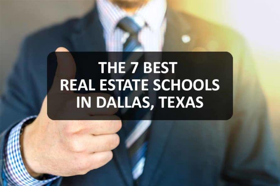 The 7 Best Real Estate Schools In Dallas, Texas Reviewed & Compared