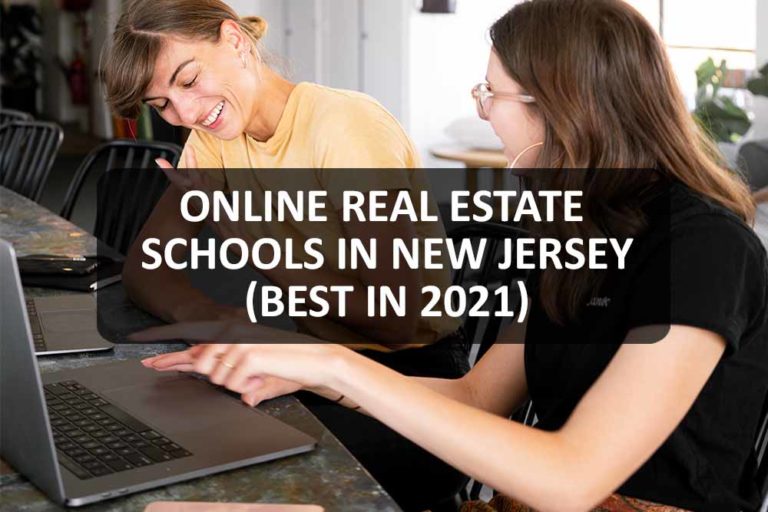 Online Real Estate Schools in New Jersey (Best in 2021)