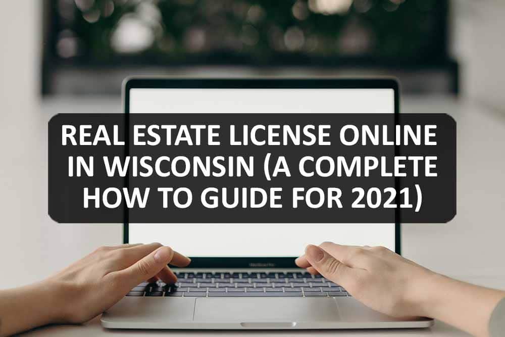 Real Estate License Online in Wisconsin Real Estate License Training